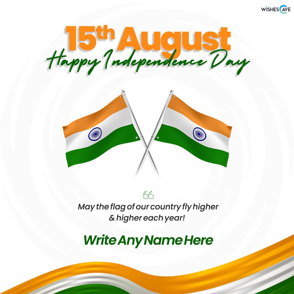 Indian Flags, Patriotic Wishes, Best Independence Day Card