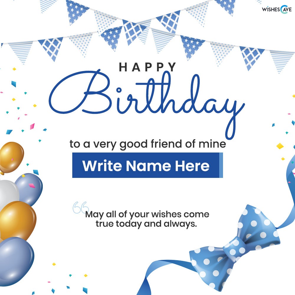 Birthday Wishes for Best Friend | Online Greeting Cards - Wishes Cave