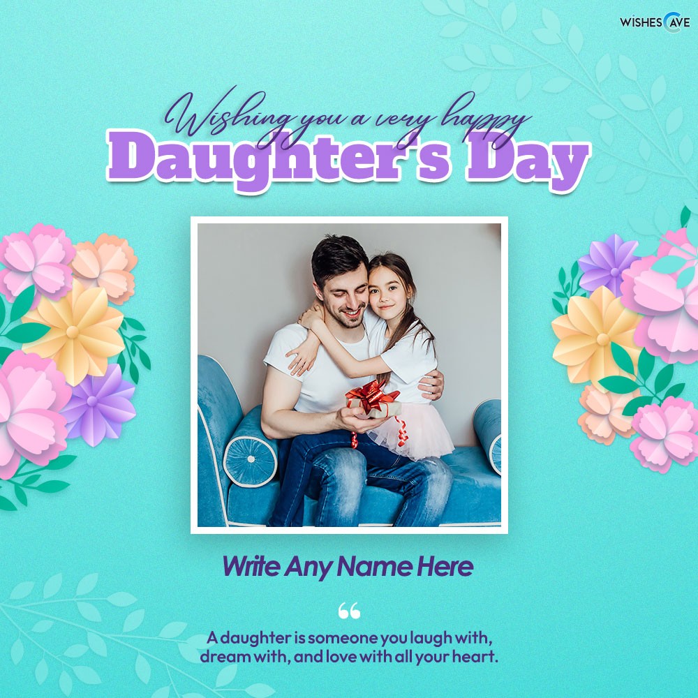 Floral Photo Template Happy Daughter's Day wishes with quotes