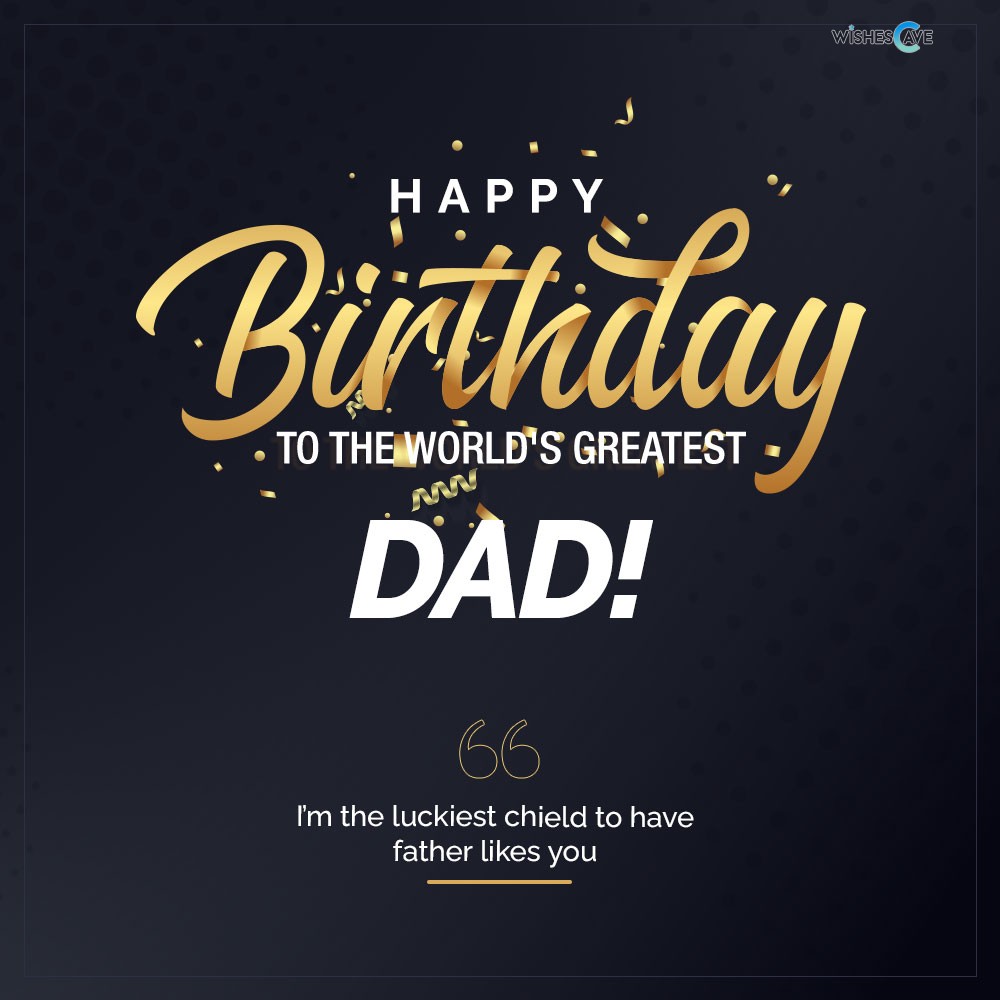 World's Greatest Dad Free Happy Birthday Wishes Card