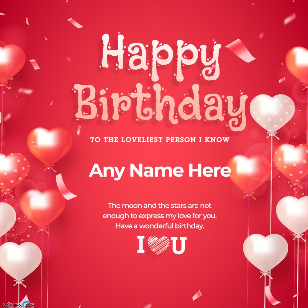 Loveliest Girlfriend Happy Birthday Wishes Card