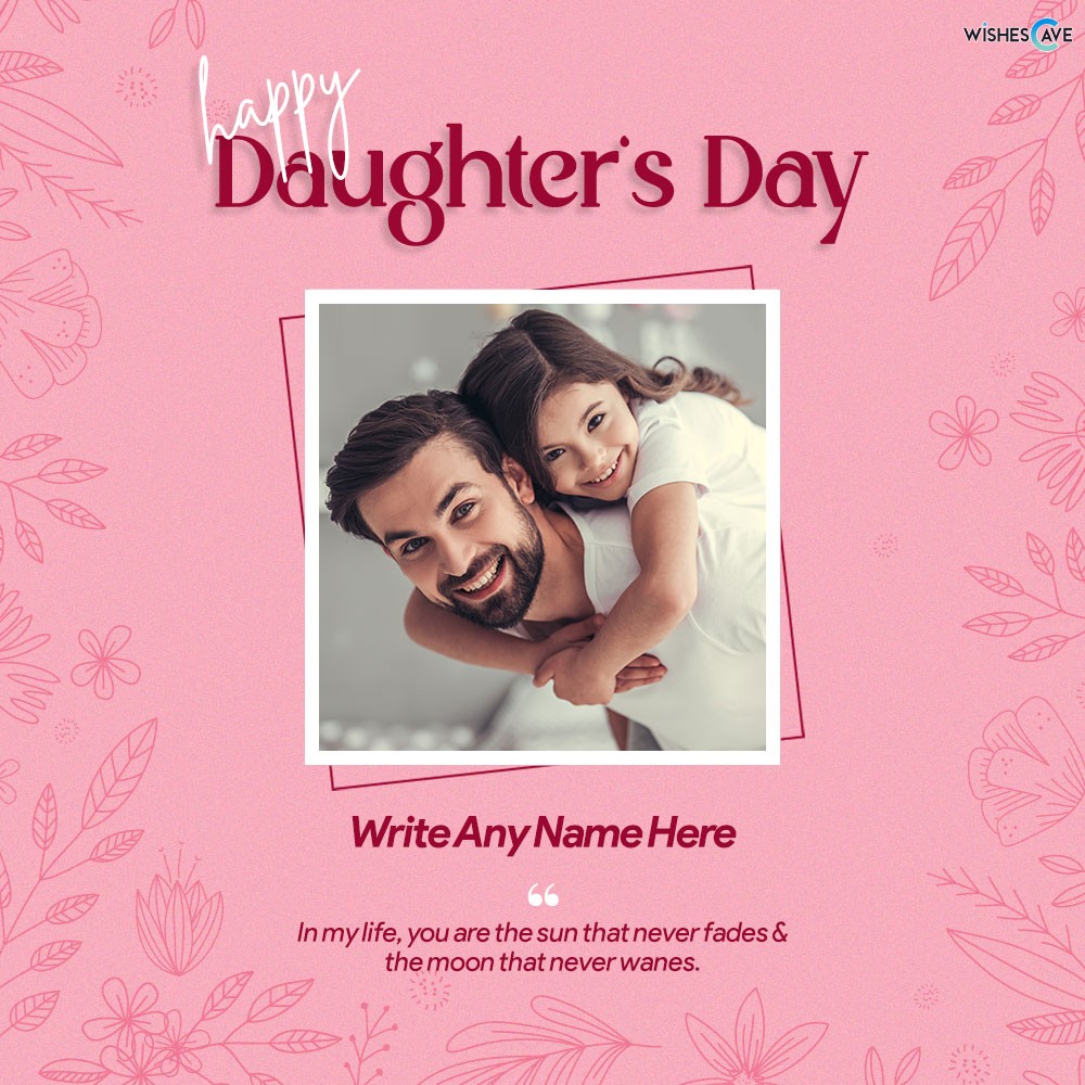 Best Photo Frame For Daughter's Day Wishes